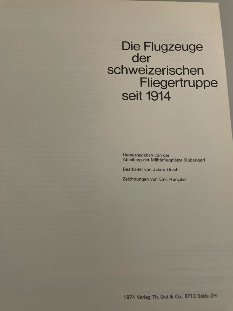 Libri: Die Flugzeuge der schweizerischen Fliegertruppe seit 1914 – Usato da Winterthur venduto da cheerio97 1