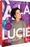 Lucie Fischer Chapalain: À la Lucie