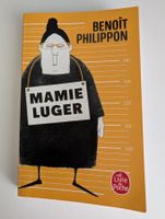 Livre de poche Benoit Philippn "Mamie Luger"