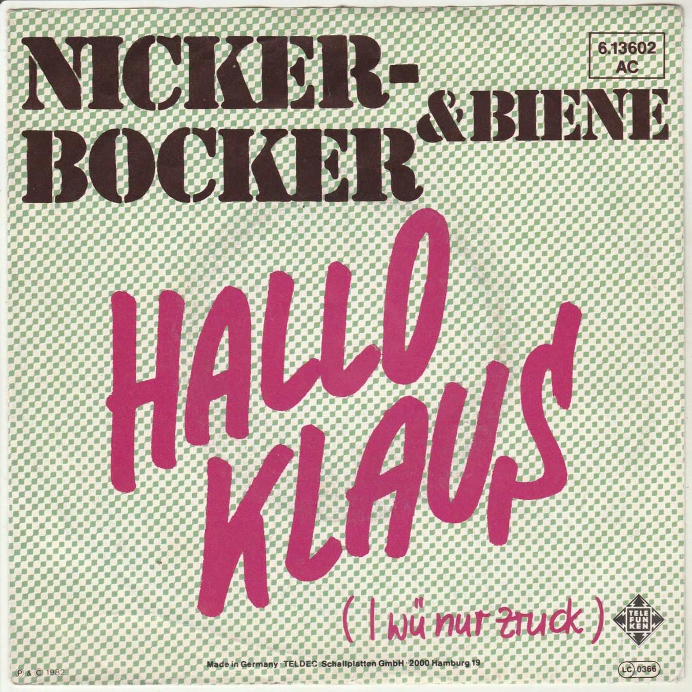 Dischi in vinile: Nickerbocker & Biene - Hallo Klaus 7" Vinyl 1982 – Usato da Tübach venduto da JamesStone