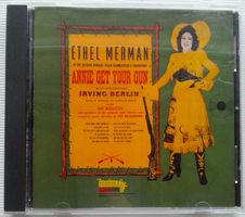 CD: ETHEL MERMAN - ANNIE GET YOUR GUN, made in USA 1990