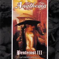 Anathema – Pentecost III + The Crestfallen EP