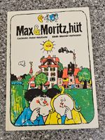 Max & Moritz, hüt- Gschicht: Peter Heutschi/ Buch