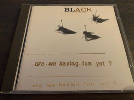 Black - are we having fun yet? (1993)