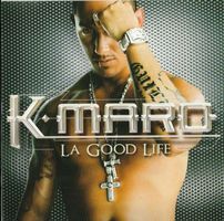 CD album K-Maro La Good Life  -CD Original -QUE LE CD !!!