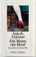 Ein Mann, ein Mord – Jakob Arjouni – Krimi – gut gelesen