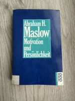 Motivation und Persönlichkeit - A. Maslow
