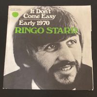 Ringo Starr - It Don't Come Easy / Early 1970, 7"