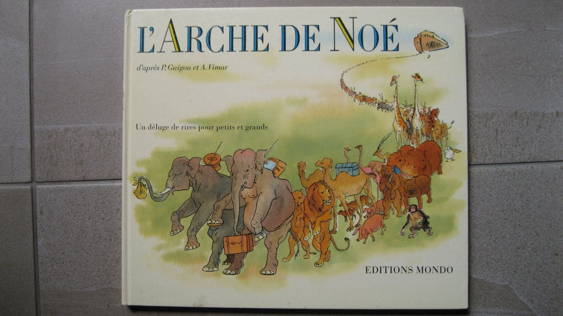 Bücher: L' Arche de Noé – Gebraucht aus vouvry von -tivoli-