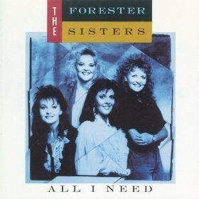 CD: Forester Sisters: All I need CD – Nuovo (secondo la descrizione) da Steinhausen venduto da Vilivinili
