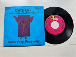 KENTUCKY FREEWAY rare Take off Single Glam Rock 70's Kult