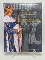 Livre Histoire de France; "La France des Capétiens 987-1328"