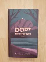 Niko Stoifberg - Dort: Spannender Roman für kalte Tage!