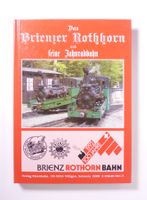 Das Brienzer Rothorn und seine Zahnradbahn