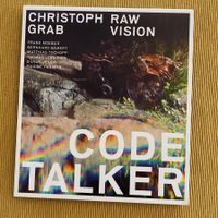 Christoph Grab – Raw Vision (CD Unit) Frank Möbus 2014