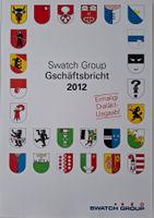 Swatch Group Gschäftsbricht 2012, Eimaligi Dialäkt-Usgaab!