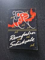Buch "Rennfahrer-Schicksale" - Verlag Kurmann Zürich 1950