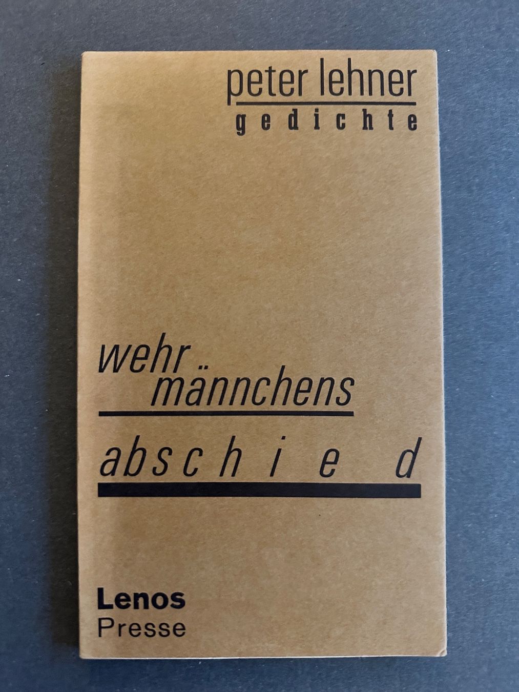 Libri: Peter Lehner: Wehrmännchens Abschied – Usato da Zürich venduto da allp