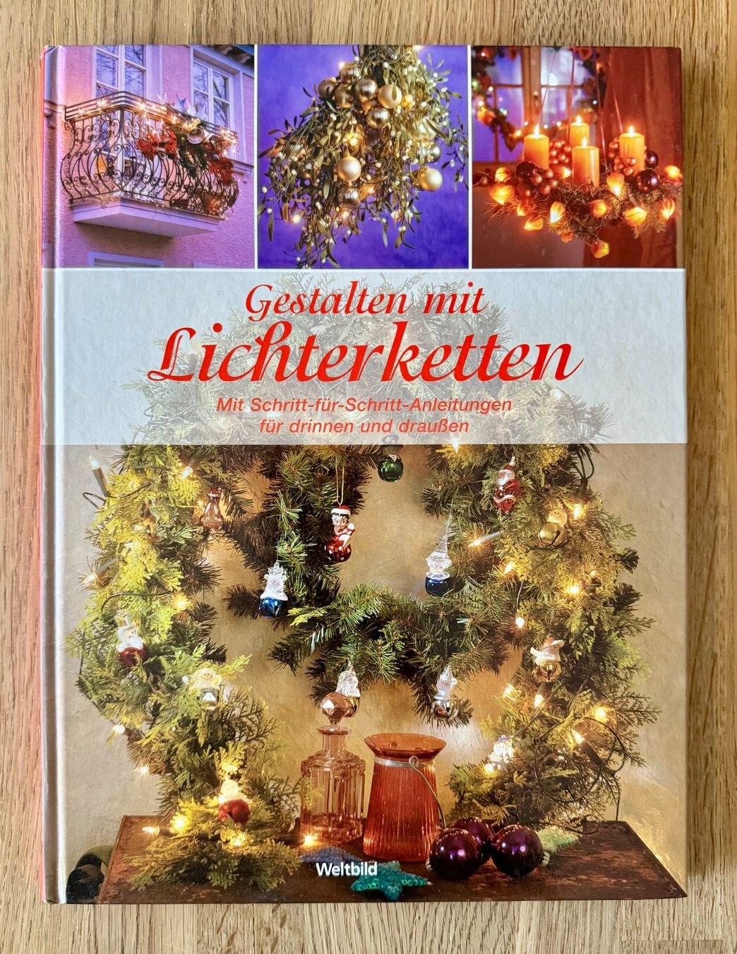 Bücher: Bastelbuch: Gestalten mit Lichterketten – Gebraucht aus Amriswil von Mat08