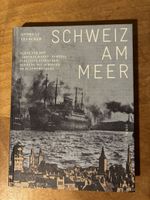 Schweiz am Meer