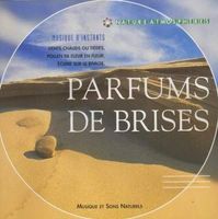 Parfums de Brise Vincent Bruley (Relaxation / Méditation CD)