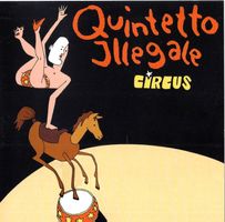 Quintetto Illegale CIRCUS Klassik Filmmusik Volksmusik ZYTCD