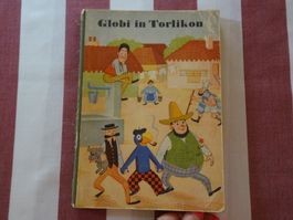 Globi in Torlikon - 1. Auflage 1945 - unbemalt - G1502