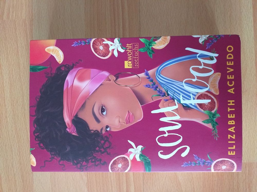 Elizabeth Acevedo Soul Food young adult comingofage Roman Kaufen