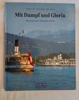Die schönsten Schweizer Schiffe / Buch Mit Dampf und Gloria