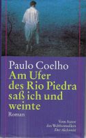 Paulo Coelho -Am Ufer des Rio Piedra sass ich und weinte