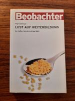 Beobachte: Lust auf Weiterbildung von Regula Zellweger