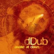 CDs: CD dDub - Awake at dawn (2006, NZL) – Gebraucht aus Möriken AG von mineralia