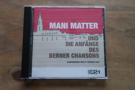 MANI MATTER - UND DIE ANFÄNGE DES BERNER CHANSONS - CD