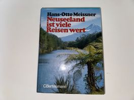 Buch: Neuseeland ist viele Reisen wert, Hans Otto Meissner