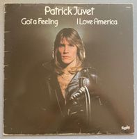 PATRICK JUVET - GOT A FEELING / I LOVE AMERICA