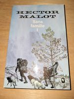 Sans famille 1 Roman de Hector Malot