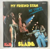 SLADE - MY FRIEND STAN