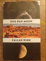 Dog Run Moon - Callan Wink