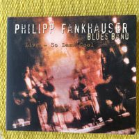 PHILIPP FANKHAUSER-LIVE-SO DAMN COOL (DIGIPACK)