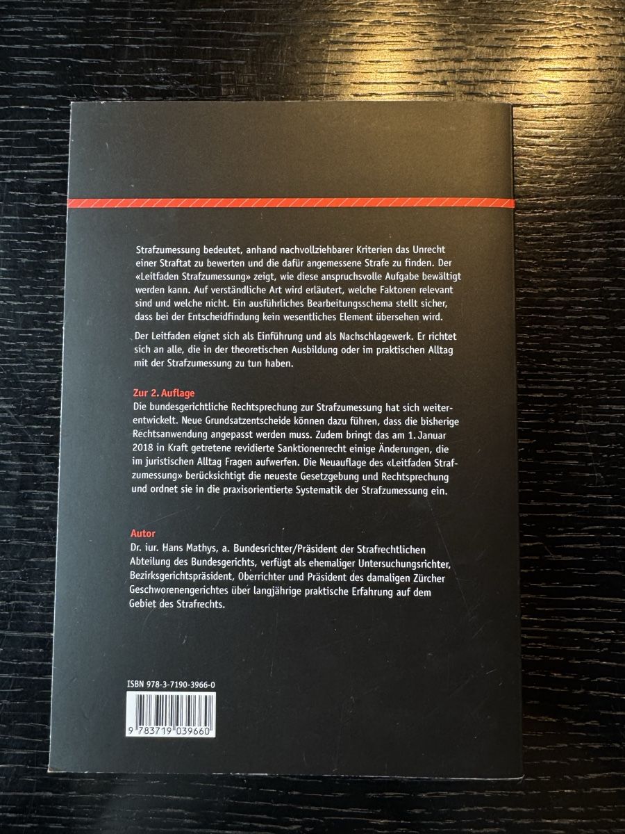 Libri: Leitfaden Strafzumessung, 2. Auflage, Hans Mathys – Nuovo (secondo la descrizione) da Bätterkinden venduto da peacelover_fili 3