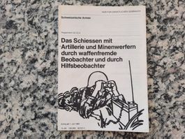 Das Schiessen mit Art und Mw durch waffenfremde Beobachter