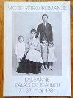 Mode rétro romande 1850–1950 – Lausanne 1981