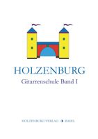 Holzenburg - Gitarrenschule Band I