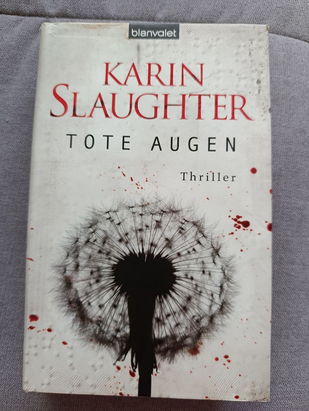 Libri: Karin Slaughter Tote Augen – Usato da Bellach venduto da TORA4