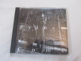 PRINCE:   Come