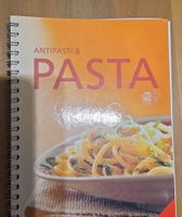 Kochbuch: Antipasti & Pasta - Italienische Küche leicht
