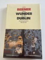 Urs Berner: Das Wunder von Dublin - Erzählungen Benziger