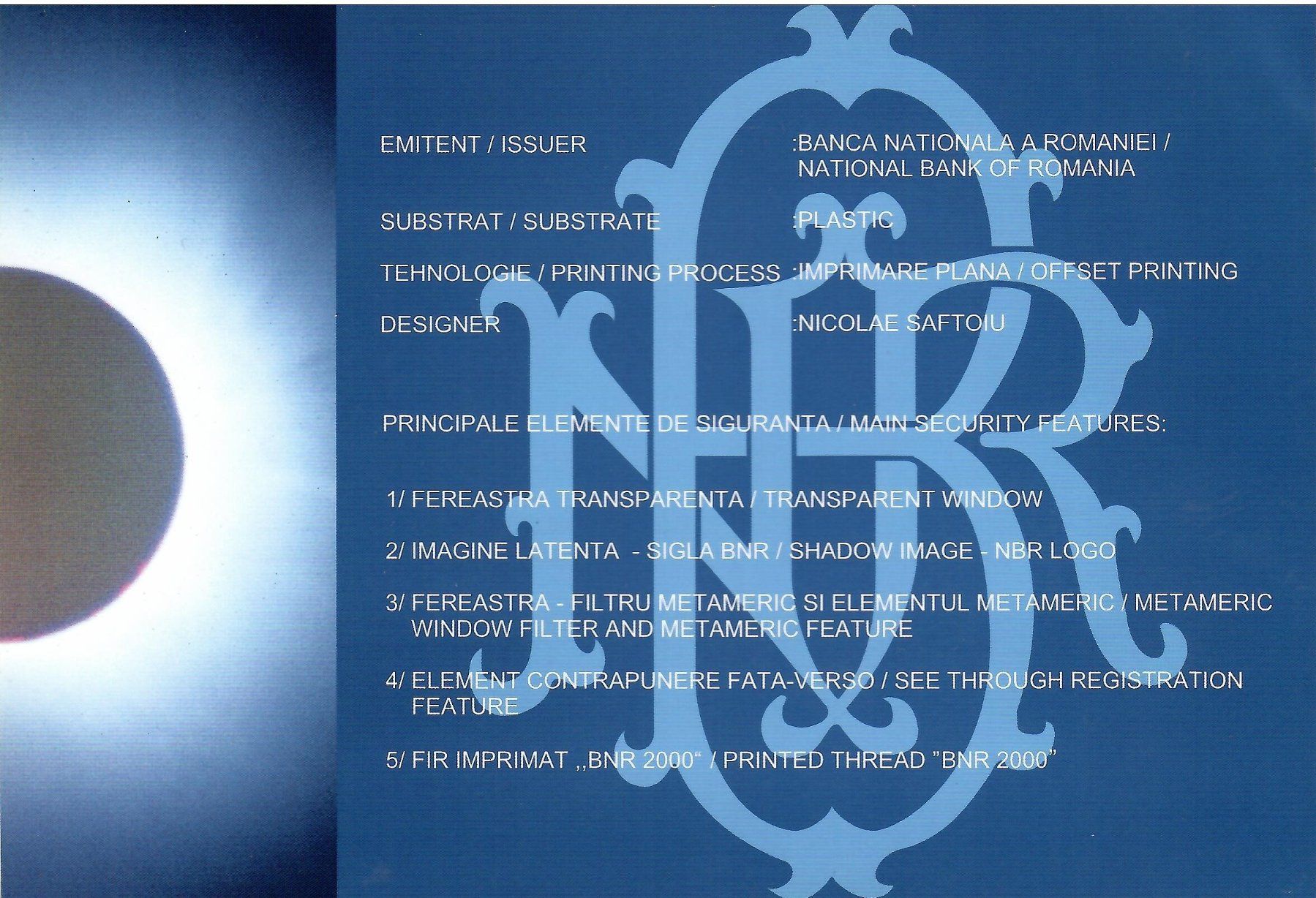 Billets de banque: ROUMANIE 2000 LEI  COLLECTOR ECLIPSE 1999  POLYMERE – Neuf avec emballage d'origine à Sonceboz-Sombeval par Simuncons 1