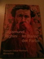 Sigismund Righini - Immer Bann der Farbe (Ausstellungheft 1)
