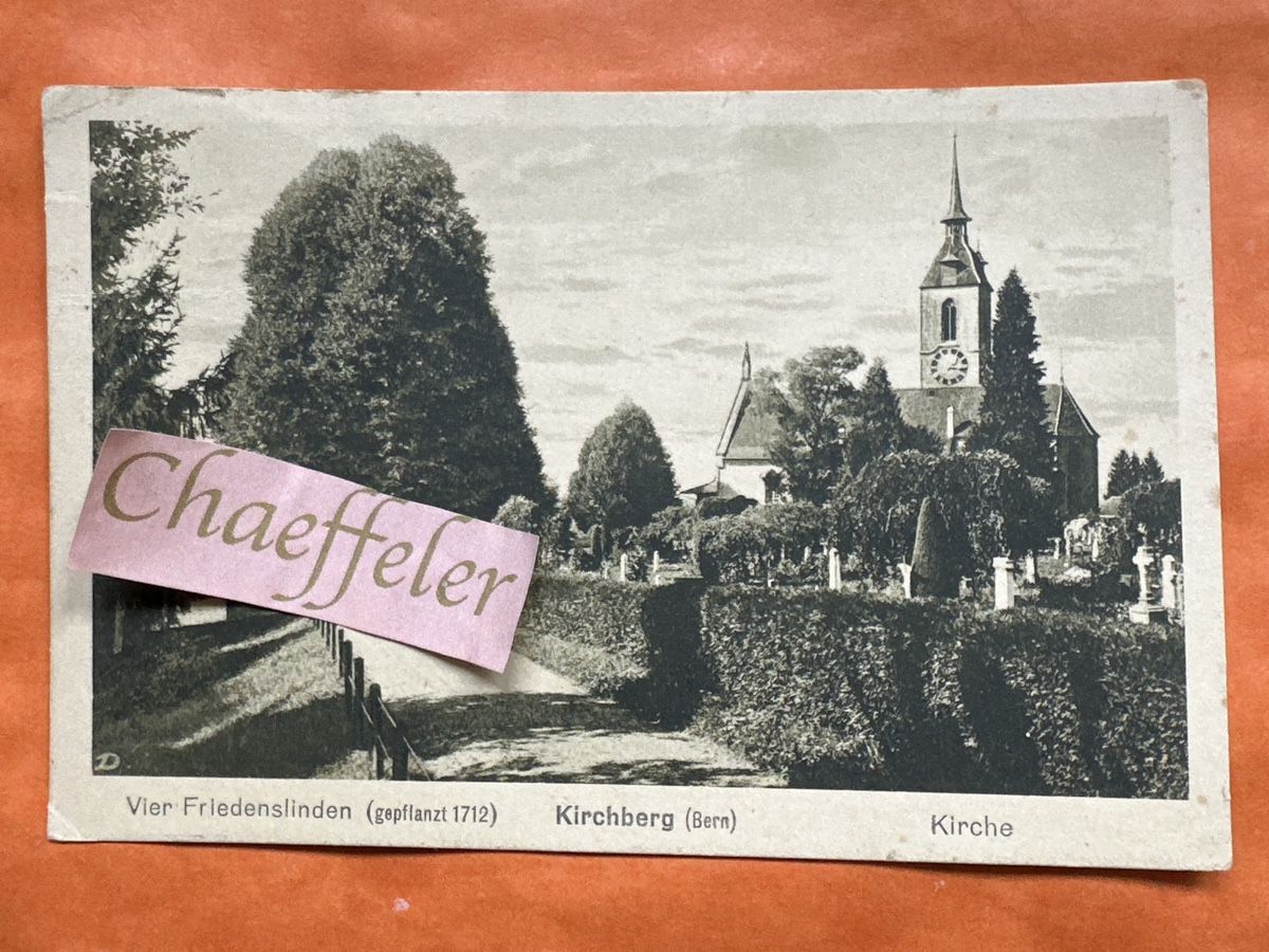 Cartoline postali: 1925 Vier Friedenslinden, Kirche Kirchberg BE,  – Usato da Zürich venduto da Chaeffeler